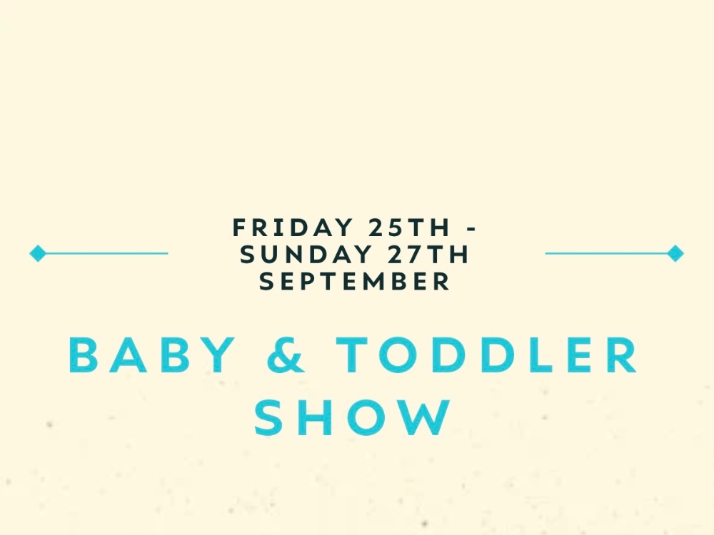 Baby & Toddler Show, Sandown Park
